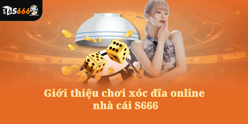 Giới thiệu về trò chơi xóc đĩa online