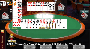 Bí kíp tham gia chơi đánh game bài tiến lên tốt nhất