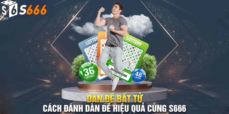 Chiến thuật soi cầu dàn đề bất tử miền Bắc hôm nay hiệu quả