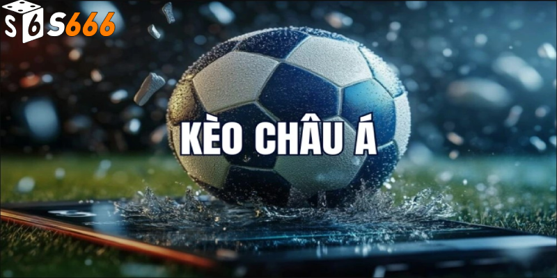 Tìm hiểu qua quýt định nghĩa kèo cược châu Á